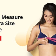 How to measure your bra size at home. Just simple Four Steps