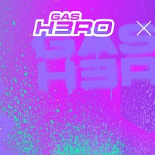 Gas Hero Badge Migration : How to Guide