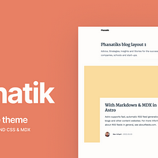 Phanatik — Multipage blog theme.Built with Astro, Tailwind CSs and MDX