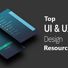 Top UI/UX Design Learning Resources for Newbies in 2021