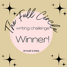 Announcing The Full Circle Writing Challenge Winner