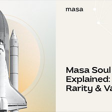 Masa Soul Names Explained: Utility, Rarity & Value
