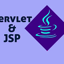 Servlet and JSP…