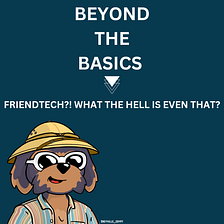 NAVIGATING FRIENDTECH: YOUR GUIDE TO THE NEXT WAVE OF ONLINE CONNECTIONS!!