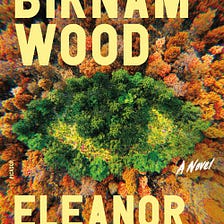 Book Review: “Birnam Wood” by Eleanor Catton