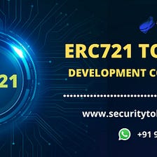 ERC721 Token Development Company — Security Tokenizer