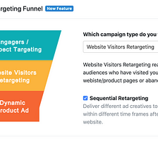 How to create a Sequential Retargeting campaign?