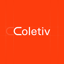 Meet the new Coletiv brand