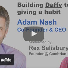 My fireside chat with Adam Nash, Co-Founder at Daffy