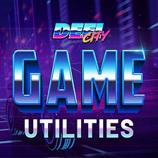 The DeFi City Game Utilities and more