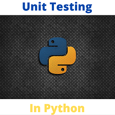 Unit testing in Python: Part 2