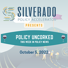 Policy Uncorked: October 5, 2022