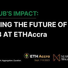 DEVHUB’S IMPACT: SHAPING THE FUTURE OF WEB3 AT ETHACCRA