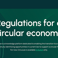 CircuLaw — using existing laws and regulations to accelerate the transition to a circular economy