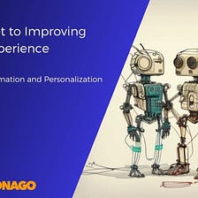 Improve Your Web UX Through Automation and Personalization
