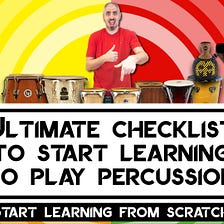 Learn to play percussion from scratch, Ultimate Beginner’s Guide