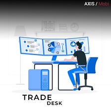 What’s Trading Desks in Real-Time Bidding
