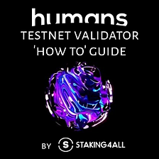 How to Create a Humans Validator