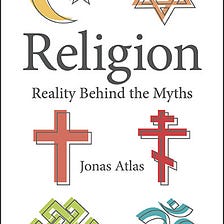 Religion: Reality Behind the Myths
