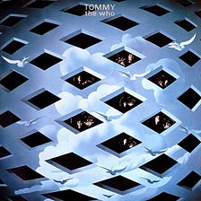 History Of The Who’s Tommy