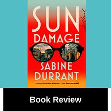 My Book Review of ‘Sun Damage’ — Debbi Mack