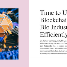 Time to Use Blockchain in Bio Industry Efficiently