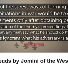 INFLUENCE OF JOMINI ON MODERN MILITARY THOUGHT