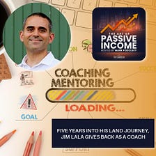 Five Years Into His Land Journey, Jim Lala Gives Back as a Coach
