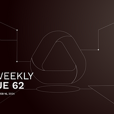 Automata’s Bi-Weekly Update, 62