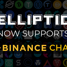 Elliptic Extends Partnership With Binance, Adding BNB To Its Blockchain Analytics Platform