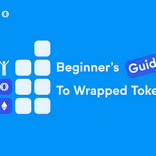 Starters Guide to Wrapped Coins