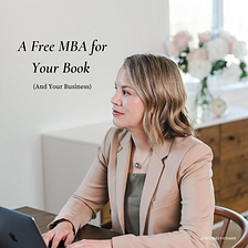 A Free MBA for Your Book (And Your Business)