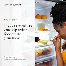 How Our Meal Kits Can Help You Reduce Food Waste in Your Home