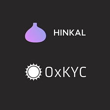 0xKYC & Hinkal Protocol Partnership: Pioneering a Secure & Private Future for DeFi