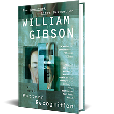 “Pattern Recognition” by William Gibson—A book Review in 2022