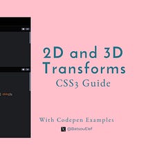How to Use CSS3 2D and 3D Transforms