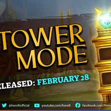 Tower Mode — A super exciting and appealing Game Mode — HeroFi