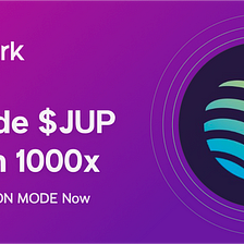 New MOON MODE with $JUP on 1000x Leverage Trading