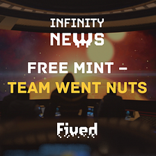 Infinity News–NFT team that went space-crazy
