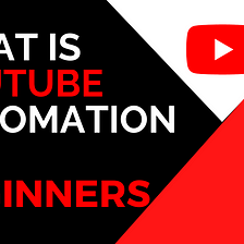 What is a Youtube Automation Channel?