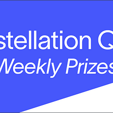 Constellation Quest — Week 5 Prizes