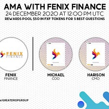 AMA Recap GreatDrop with FENIX FINANCE