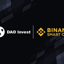 DAO Invest (VEST) is Successfully Bridged to Binance Smart Chain (BSC)