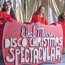 Dramaturg’s Notes: The Ethel Merman Disco Christmas Spectacular!