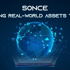 Introducing Sonce — Bridging real-world assets to DeFi