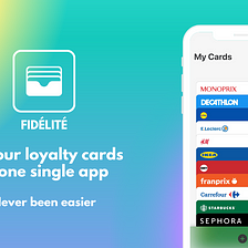 Introducing Fidélité: The Ultimate Loyalty Card Organizer App