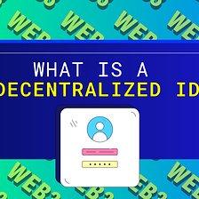 What is a Decentralized ID