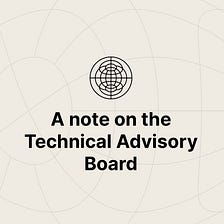 A note on the Technical Advisory Board