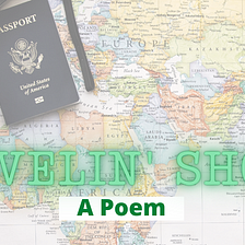 Travelin’ Shoes — A Poem