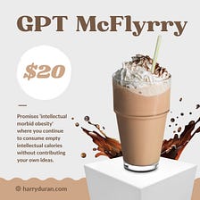 Is what you’re creating the equivalent of a GPT McFlyrry?